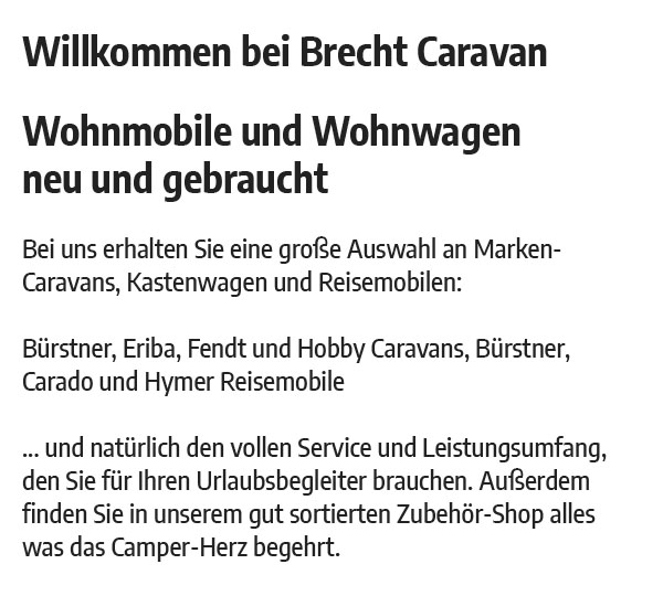 Wohnmobile für 76530 Baden-Baden - Badenscheuern, Neuweier, Oberbeuern, Scherrhof, Schmalbach, Steinbach und Oos, Oosscheuern, Sandweier